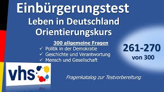 Einbürgerungstest Leben in DeutschlandOrientierungskurs 261270 von 300 [upl. by Behka]