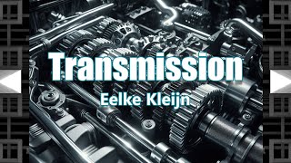 Eelke Kleijn  Transmission [upl. by Nariko]