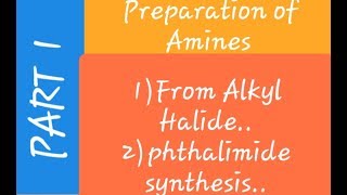 Preparation of Amine from alkyl halide  phthalimide synthesis PART 1 [upl. by Frydman]