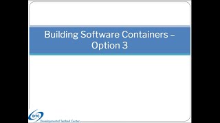 NWP Containers Building Software Containers  Option 3 [upl. by Volny144]