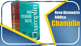 Novo Dicionário Bíblico  Russell Norman Champlin [upl. by Taber]