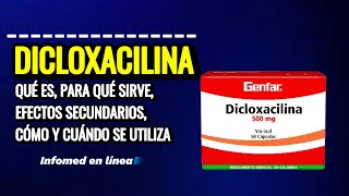 Qué es Dicloxacilina y Para qué Sirve Cuál es la dosis de Dicloxacilina y Cómo se Toma [upl. by Bound]