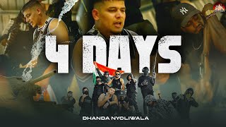 Dhanda Nyoliwala  4 Days Official Music Video  New Haryanvi Song 2023 [upl. by Jenine]