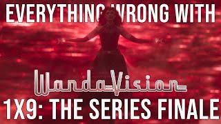 Everything Wrong With WandaVision  quotThe Series Finalequot [upl. by Zeralda]