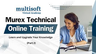 Murex Software Online Training and Certification Course Part 2 [upl. by Musette168]