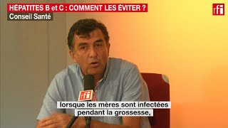 Hépatites B et C comment les éviter [upl. by Kinata]