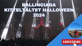 Ballinciaga  Kitteltältet Halloween 2024 [upl. by Errol]