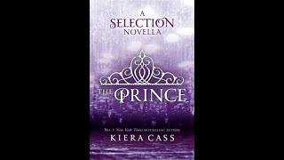 The Prince  The Selection Series [upl. by Etnomed]