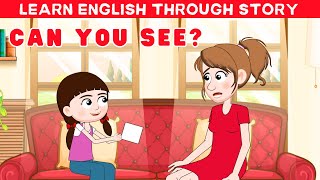 CAN YOU SEE  English Story  Animated Story  Learn English Through Stories [upl. by Ronacin897]