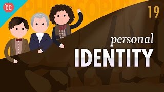 Personal Identity Crash Course Philosophy 19 [upl. by Yeorgi]