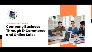 How to Grow Your Business Through Ecommerce and Online Sales  Strategies for Successquot [upl. by Julee]