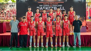 Wat Sang Wej School  SPSM and SPSM  LYCEUM IS  TRANSNATIONAL HOOPS SHOWDOWNSRI LANKA vs THAILAND [upl. by Keating]