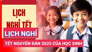 Lịch nghỉ Tết Nguyên đán 2025 của học sinh tại TPHCM [upl. by Nevile]