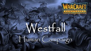 Westfall Human Campaign  Warcraft Remastered [upl. by Apfel]