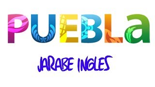 Puebla  Jarabe Ingles [upl. by Okram634]