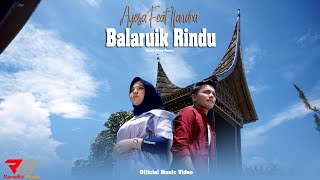 Balaruik Rindu  Ayesa Feat Ifandra Official Music Video [upl. by Esil35]