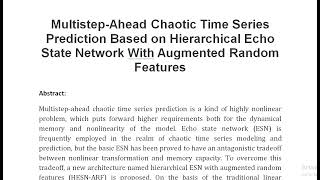 Multistep Ahead Chaotic Time Series Prediction Based on Hierarchical Echo State Network With Augment [upl. by Yauq]