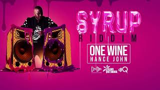 Hance John  One Wine Syrup Riddim  2022 Soca  SVG [upl. by Ynnam]