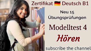 Zertifikat B1 neu 15 Übungsprüfungen Model Paper 4 Hören mit Lösungen [upl. by Eeliak]