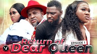 RETURN OF DEAR QUEEN EPISODE 1 2020 LATEST UCHENANCY NOLLYWOOD MOVIES NEW MOVIE [upl. by Breech175]