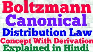 boltzmann canonical distribution law hindi [upl. by Brendis]