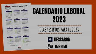 Calendario laboral 2023  Festivos para 2023 [upl. by Nednil]