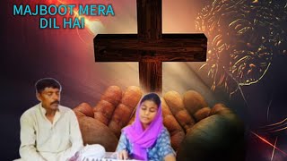 MAJBOOT MERA DIL HAI  ZABOOR 108  azher gill  worshiper javeria  27oct2024 [upl. by Tova]