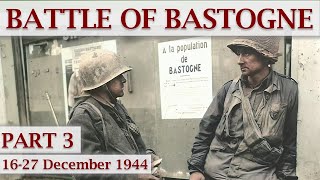 Battle of Bastogne 1944  Part 3 – The Siege [upl. by Ahsahs]