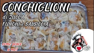 CONCHIGLIONI DI ZUCCA FUNGHI E SALSICCIA preparati in modo semplice [upl. by Nevaed]