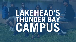 Lakeheads Thunder Bay Campus [upl. by Ahsekim]