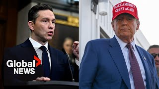 quotCanada firstquot Poilievre says plan needed after Trump threatens blanket trade tariff [upl. by Jablon]