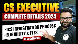 CS Executive 2024  ICSI Registration Process Eligibility amp Fees  CS Wallah by PW [upl. by Gino]