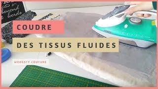 Comment coudre les TISSUS FLUIDES [upl. by Vasyuta961]