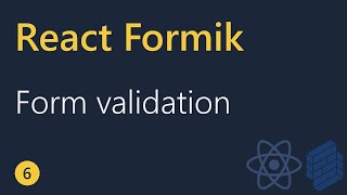 React Formik Tutorial  6  Form validation [upl. by Nimesh]