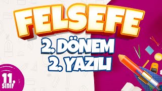 FELSEFE YAZILI HAZIRLIK  2 Dönem 2 Yazılı [upl. by Elder]