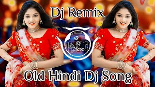 All Hindi Dj Song 💞  Hard Bass  Old Dj Song 💙  Dj Remix ❤️‍🔥  Nonstop Sadabahar Hindi Dj Song [upl. by Mame]