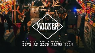 Mooner  Buruh Live at Klub Racun 2015 [upl. by Nnylhtak]