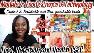 Perishable and Nonperishable Foods  Food Science amp Technology  Food Nutrition and Health CSEC [upl. by Pammy]