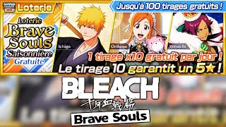 LE JEU ME REGALE  LOTERIE QUOTIDIENNE SAISONNIERE GRATUITE 100 INVOCATIONS BLEACH BRAVE SOULS [upl. by Kyriako]