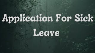 How To Write a Sick Leave Application in English  Sick Leave Application for Students [upl. by Nnaoj]