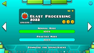 BLAST PROCESSING 2022  Geometry Dash [upl. by Humfrey677]