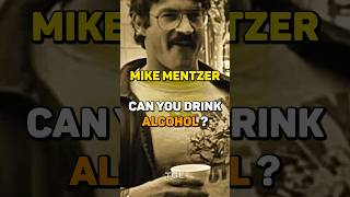 Mike Mentzer About alcohol [upl. by Sinclair]