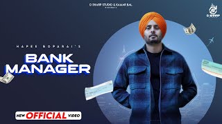 Bank manager official video Hapee Boparai  Kabal Saroopwali  Jassi X  Latest Punjabi Song 2024 [upl. by Ventura]