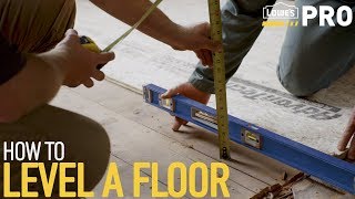 How To Level a Floor  Lowe’s Pro HowTo [upl. by Hcra429]