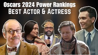 Oscars 2024 Final Power Rankings Best Actor amp Actress [upl. by Eerot942]