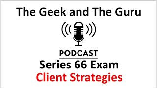 Series 66 Exam Episode 3 ClientCustomer Investment Recommendations and Strategies [upl. by Norym356]