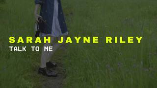 Sarah Jayne Riley  Talk to Me Official Visualizer [upl. by Ern76]