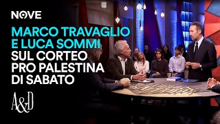 Marco Travaglio e Luca Sommi sul corteo pro Palestina di sabato  Accordi e Disaccordi [upl. by Jacques92]