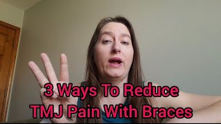 3 Ways to Reduce TMJ Jaw Pain From Braces From A Physical Therapist [upl. by Denny]