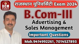 BComIII Advertising amp Sales Management Important Questions DCM CLASSES [upl. by Nyrrat]